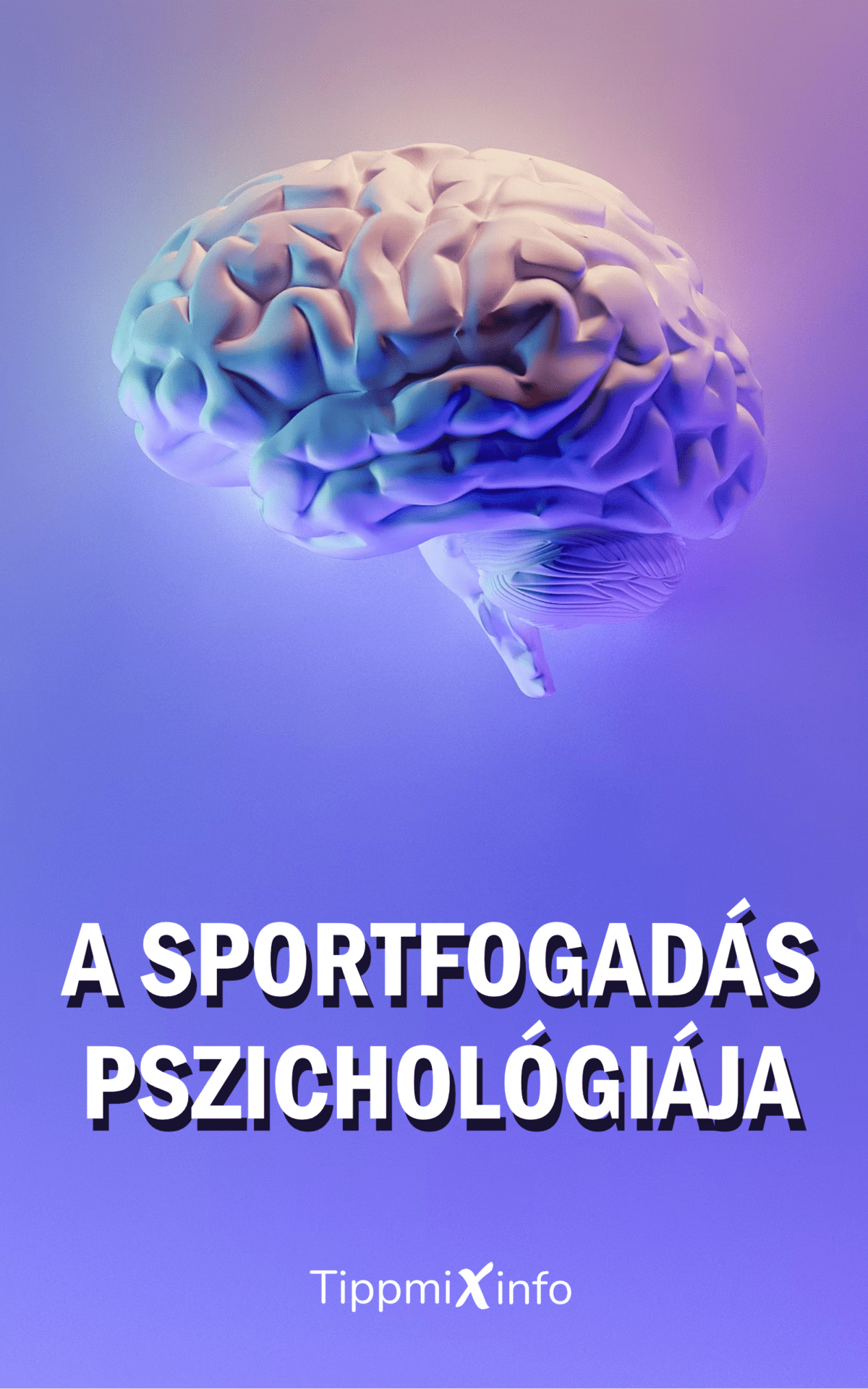 sportfogadás pszichológiája